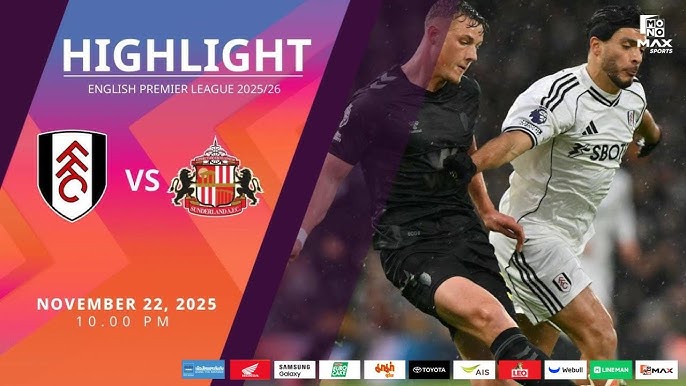 ไฮไลท์ MoNo Max : ฟูแล่ม 1-0 ซันเดอร์แลนด์